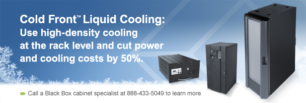 Use passive liquid cooling at the rack level and cut power and cooling costs by 50%.