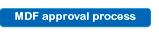 MDF approval process