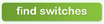 Find Switches