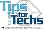Tips For Techs